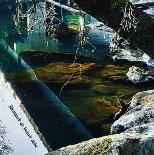 Noir Sang : Drowned or Buried Alive